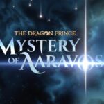 The Dragon Prince Season 4 Trailer Teases The Mystery of Aaravos