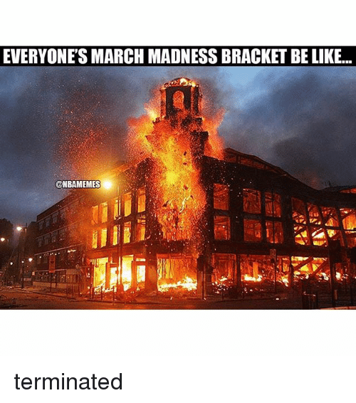 everyones-march-madness-bracket-belike-nbamemes-terminated-766014