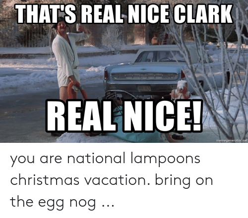 thats-real-nice-clark-real-nice-memegenerator-net-you-are-national-53990502