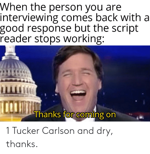 1-tucker-carlson-and-dry-thanks-71054223