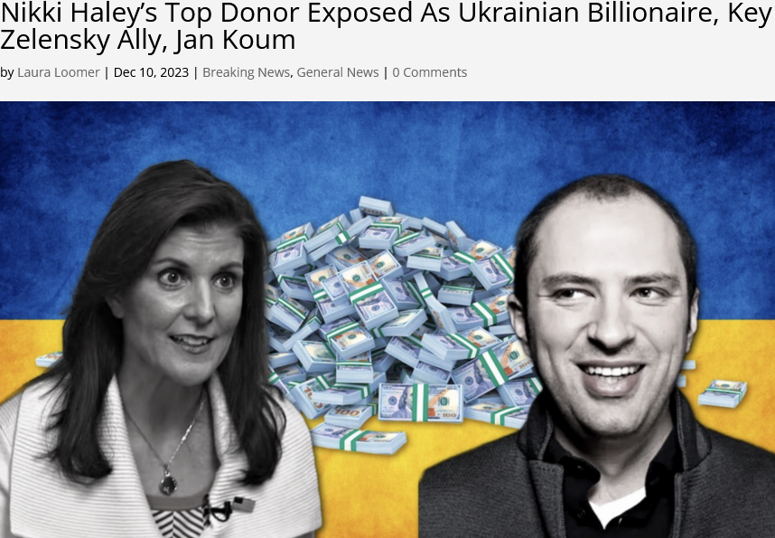 Screenshot 2023-12-11 at 11-13-21 Nikki Haley's Top Donor Exposed As Ukrainian Billionaire Key Zelensky Ally Jan Koum - Loomered